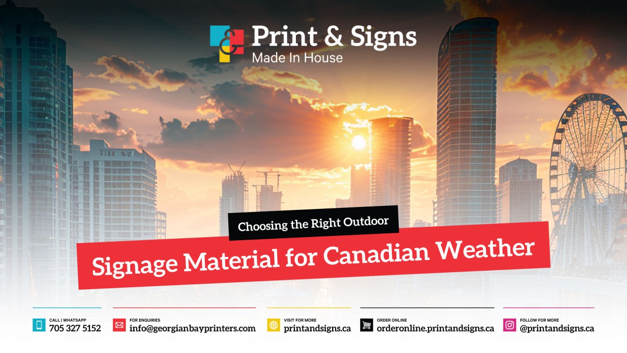 Choosing the Right Outdoor Signage Material for Canadian Weather